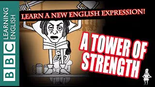 🎭 A tower of strength - Learn English vocabulary & idioms with 'Shakespeare Speaks'