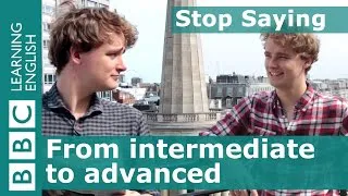 🤐 Stop Saying... Tim's top tips for progressing to advanced English - NOW WITH SUBTITLES