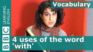 Vocabulary - four uses of 'with' - The Island of Dr. Moreau, part 1