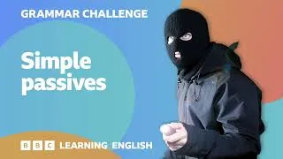 Grammar Challenge: Simple passives