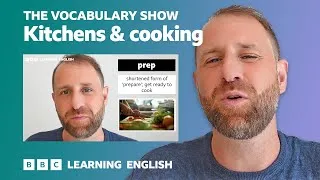 The Vocabulary Show: Kitchens & cooking - Learn 28 English words and phrases in 11 minutes! 👩‍🍳