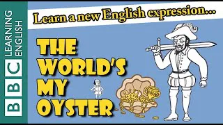 🎭The world's my oyster - Learn English vocabulary & idioms with 'Shakespeare Speaks'