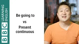 Be going to vs Present continuous - English In A Minute