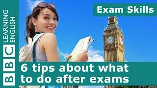 Exam skills: 6 tips about what to do after exams