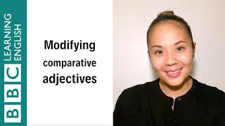 Modifying Comparative Adjectives - English  In A Minute