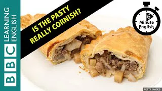 Is the pasty really Cornish? 6 Minute English