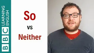 So vs Neither - English In A Minute