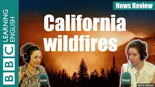 California Wildfires: BBC News Review