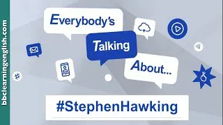 Everybody's talking about... #StephenHawking