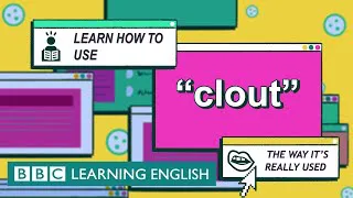 Clout - The English We Speak