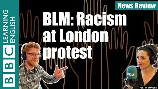 Black Lives Matter: Racism at London protest: BBC News Review