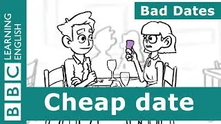 💔🥀 Bad Dates 2: Cheap date - Essential English phrases for dating