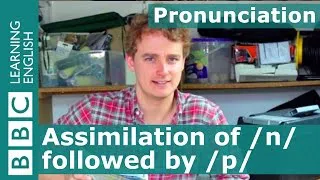 Pronunciation: Assimilation of /n/ followed by /p/