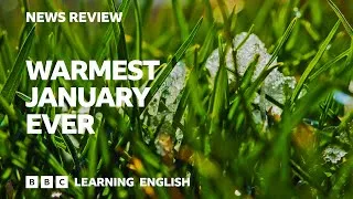 Warmest January day ever: BBC News Review