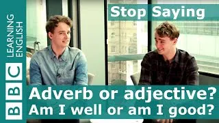 🤐 Stop Saying... 'I'm well' or 'I'm good'? Adjective and adverbs - NOW WITH SUBTITLES