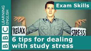 Exam skills: 6 tips for dealing with study stress