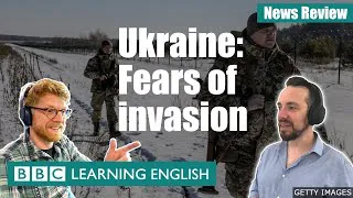 Ukraine: Fears of invasion: BBC News Review