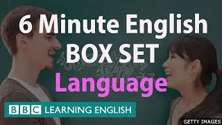 BOX SET: 6 Minute English - 'All About Language' English mega-class! One hour of new vocabulary!