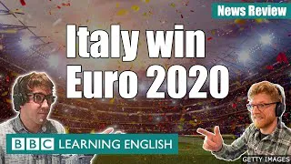 Italy win Euro 2020 - News Review