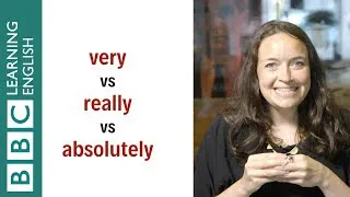 Very vs Really vs Absolutely - English In A Minute