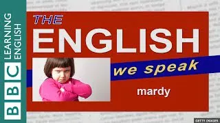 Mardy: The English We Speak