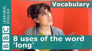 Vocabulary: 8 uses of 'long' - Orpheus & Eurydice part 1