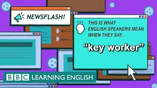 Key worker - The English We Speak