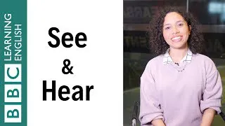 See vs Hear - English In A Minute