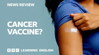 Cancer vaccine?: BBC News Review