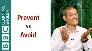 Prevent vs Avoid - English In A Minute