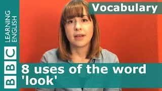 Vocabulary - 8 ways to use the word 'look' - Pride and Prejudice part 1