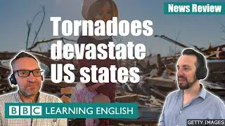 Tornadoes devastate US states: BBC News Review