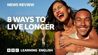 8 ways to live longer: BBC News Review