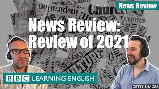 Review of 2021: BBC News Review