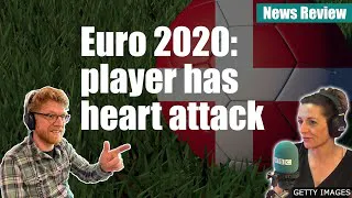 Euro 2020: Player has heart attack: BBC News Review