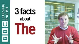 3 Facts about The - English In A Minute