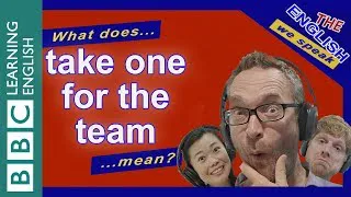 What does 'take one for the team' mean?