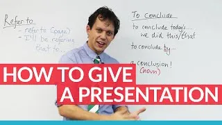 How to give a strong presentation: tips & key phrases