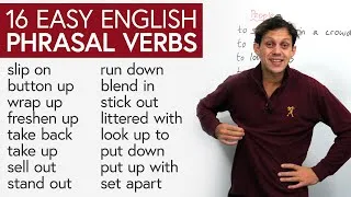 Learn 16 Easy English Phrasal Verbs