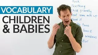 English Vocabulary: BABIES & CHILDREN