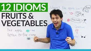 English Idioms: Fruits and Vegetables!