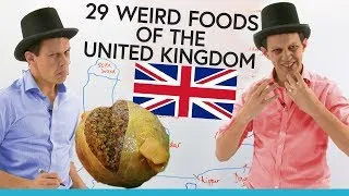 Weird foods of the United Kingdom 🍗
