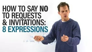 Giving Excuses: How to say NO in English