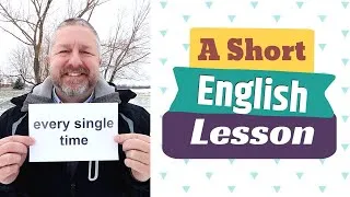 Learn the English Phrases EVERY SINGLE TIME and IT'S TIME TO...