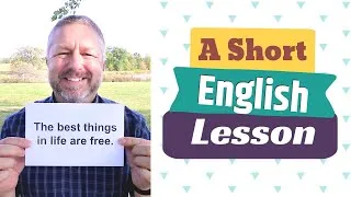 Learn the English Phrases THE BEST THINGS IN LIFE ARE FREE and FREE REIN