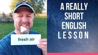 Meaning of FRESH AIR AND A BREATH OF FRESH AIR - A Really Short English Lesson with Subtitles