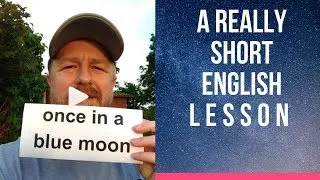 Meaning of ONCE IN A BLUE MOON - A Really Short English Lesson with Subtitles