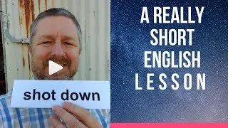 Meaning of SHOT DOWN - A Really Short English Lesson with Subtitles