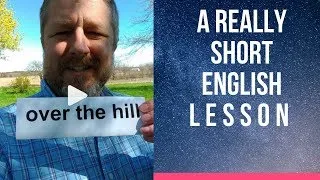 Meaning of OVER THE HILL - A Really Short English Lesson with Subtitles