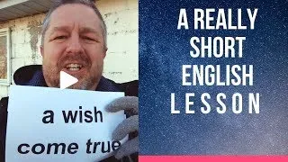 Meaning of A WISH COME TRUE - A Really Short English Lesson with Subtitles